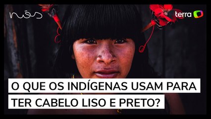 O que os indígenas usam para ter cabelo liso e preto?