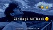Zindagi !  sad status _ very sad status _ sad shayari status _ mood off status