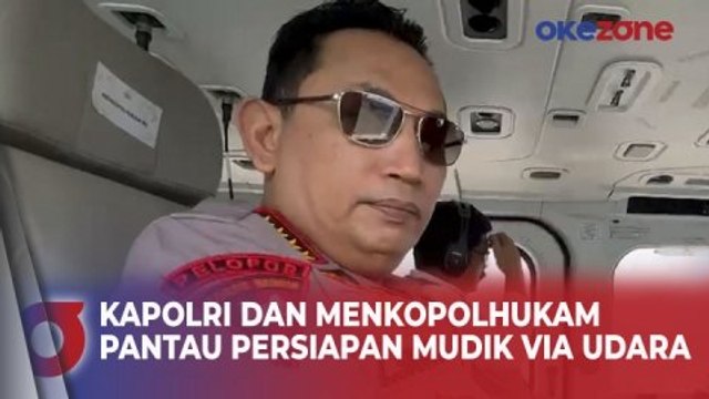 Kapolri dan Menkopolhukam Pantau Persiapan Mudik di Jalur Tol dan Pelabuhan Merak Naik Helikopter