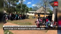 81 migrantes son liberados en Quintana Roo por autoridades