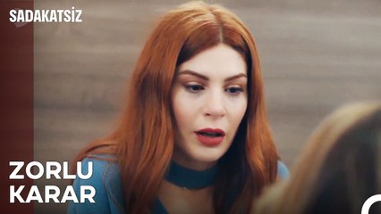 Bu Hayatta En Çok İstediğim Şey Anne Olmak! - Sadakatsiz