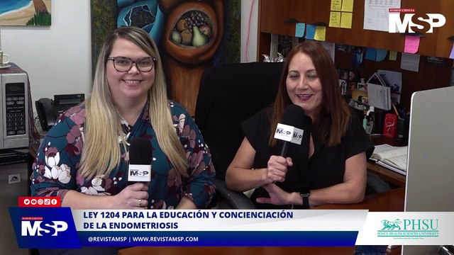 Todo sobre la ley 1204 para educación y concientización de la endometriosis en Puerto Rico- #ExclusivoMSP