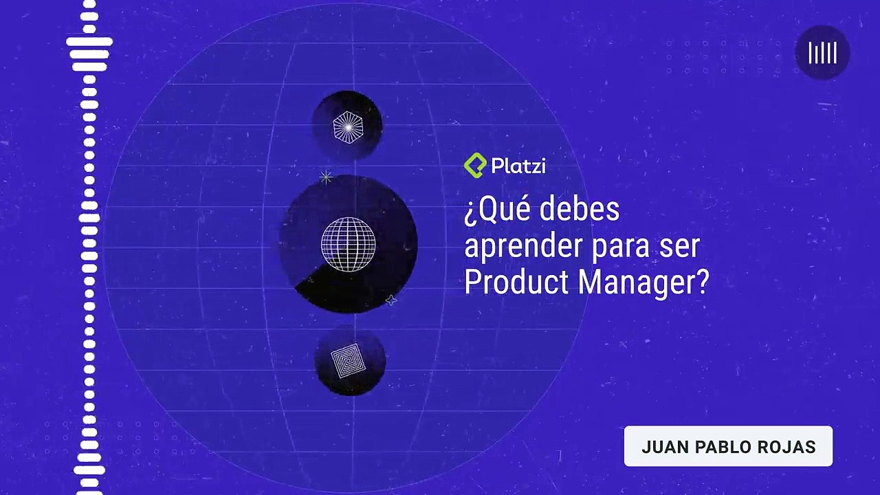 ¿Qué debes aprender para ser Product Manager?