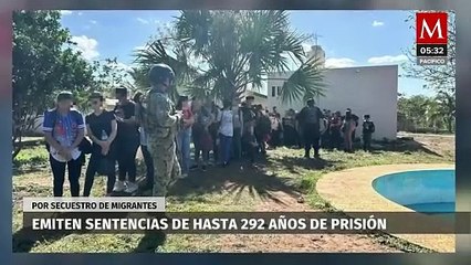 Emiten sentencias de hasta 292 años de prisión por secuestro de migrantes