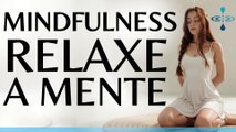 Meditação Guiada Mindfulness Matinal : Atenção Plena para Beneficiar Todas as Áreas da Sua Vida