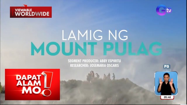 Mga dapat paghandaan bago umakyat ng Mt. Pulag, alamin | Dapat Alam Mo!