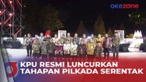 KPU Resmi Luncurkan Tahapan Pilkada Serentak di 37 Provinsi dan 508 Kabupaten/Kota