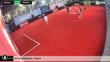 But de Menouar M - Team A
