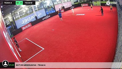 But de Menouar M - Team A
