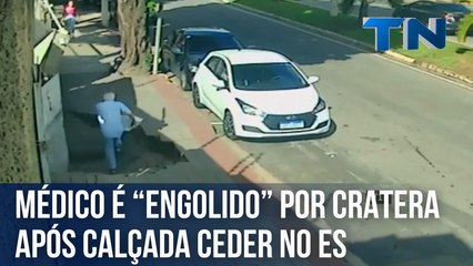 Médico é “engolido” por cratera após calçada ceder no ES