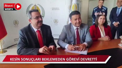 Kesin sonuçları beklemeden görevi devretti