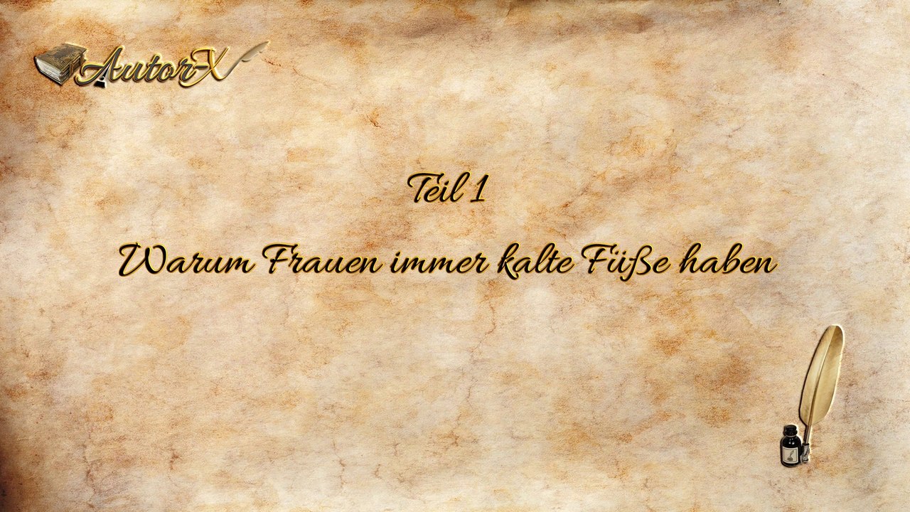 Im Stockwerk über mir wohnt Gott, Teil 1: Warum Frauen immer kalte Füße haben