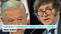 Bárcena y Mondino ponen hielo al round Milei-AMLO