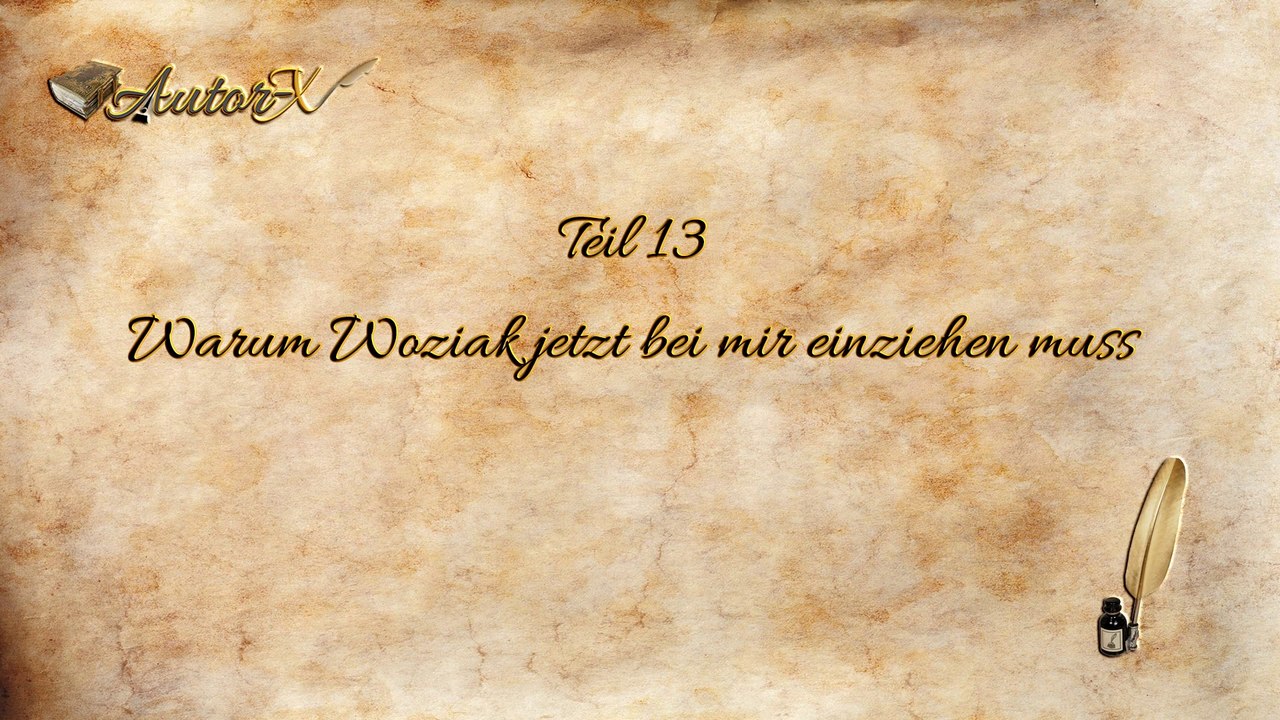 Im Stockwerk über mir wohnt Gott, Teil 13: Warum Woziak jetzt bei mir einziehen muss