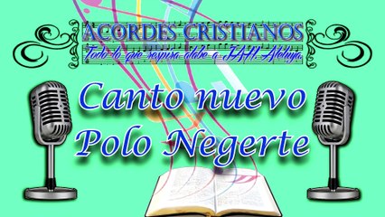 Canto nuevo - Polo Negrete pista