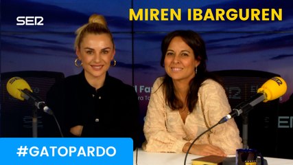 Las extrañas aficiones de Miren Ibarguren