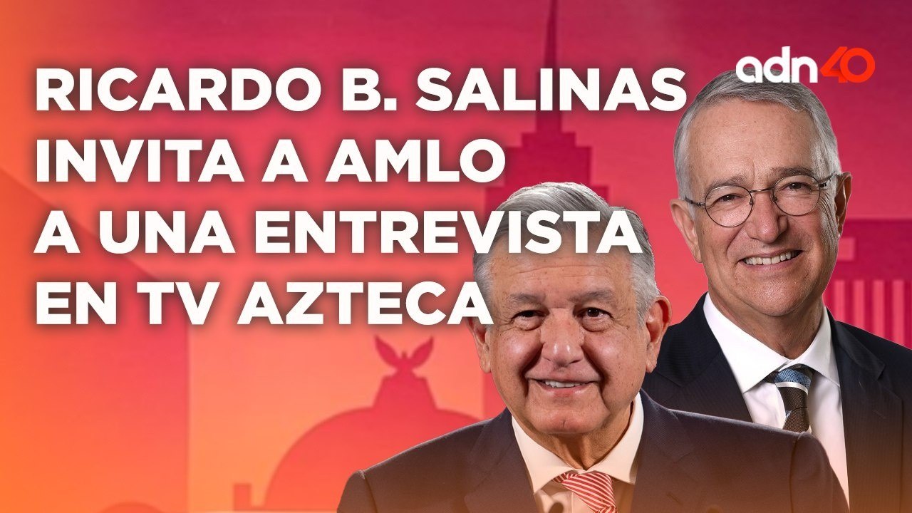 Ricardo B. Salinas invita a AMLO a una entrevista para el "libre intercambio de ideas" en TV Azteca