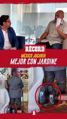 ¡LA SELECCIÓN MEXICANA JUGARÍA MEJOR CON JARDINE! 