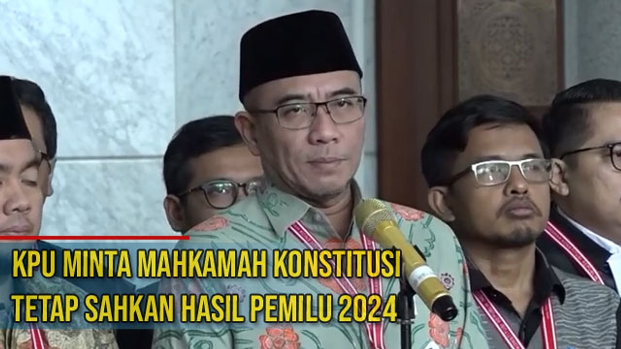 KPU Minta MK Tetap Sahkan Hasil Pemilu 2024