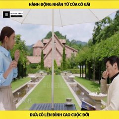 Review Phim - Hành Động Nhân Từ Của Cô Gái Đã Đưa Cô Đến Đỉnh Cao Cuộc Đời.