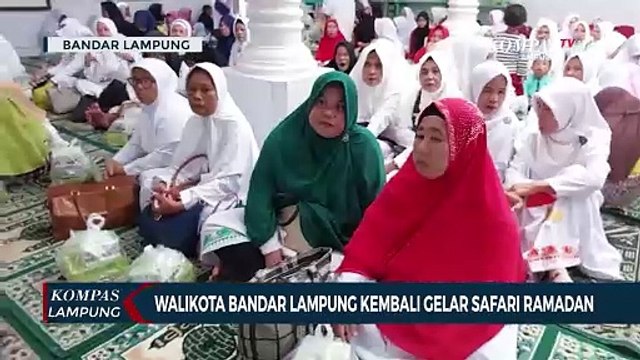 Walikota Bandar Lampung Kembali Gelar Safari Ramadan