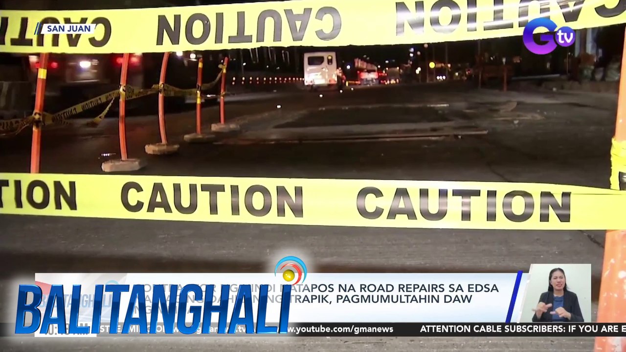 Contractor ng hindi natapos na road repairs sa EDSA na naging dahilan ng trapik, pagmumultahin daw ng MMDA | BT