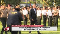 Víctor Torres renunció al Mininter: bancadas habrían solicitado su salida para otorgar voto de confianza