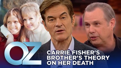 Carrie Fisher's Brother Reveals What He Thinks Killed His Sister | Oz Celebrity