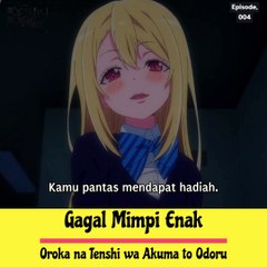 _Gagal Mimpi Enak ‐Oroka na Tenshi wa Akuma to Odoru