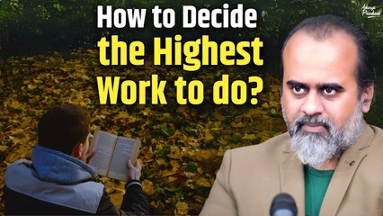 How to decide the highest work to do? || Acharya Prashant, at BITS Goa (2023)