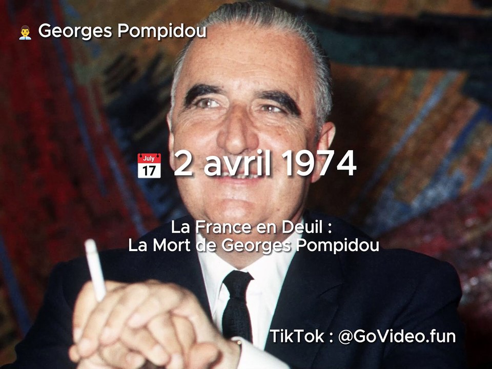  2 avril 1974 - La France en Deuil : La Mort de Georges Pompidou