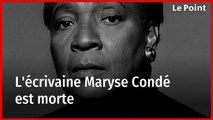 L'écrivaine Maryse Condé est morte