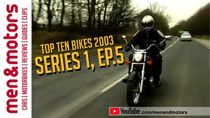 Top Ten Bikes 2003: Episode 5 - Insurance Friendly