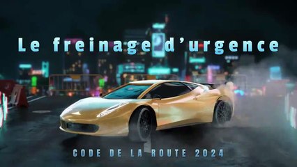 Le freinage d'urgence