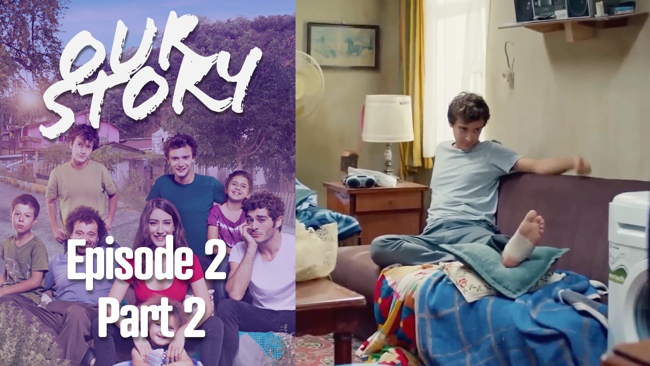 Our Story Episode 2 Part 2