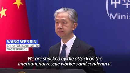 China 'shocked', condemns Gaza strike that killed seven aid workers
