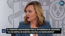 El Gobierno sorprendido por el referéndum de Aragonés Va en contra de nuestra política de reencuentro