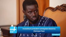 Investiture président sénégalais Bassirou Diomaye Faye
