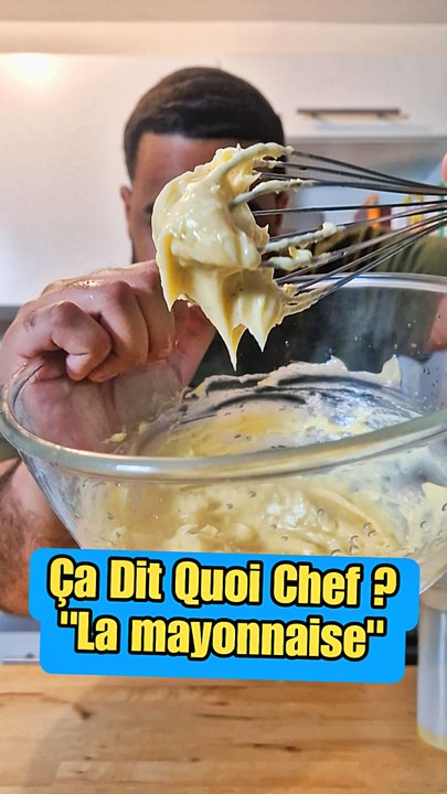 Ça Dit Quoi Chef ? La mayonnaise.Je te montre comment faire une mayonnaise dans les règles de l'art.#mayo #mayonnaise #tuto #sauce #cuisine #recette #food