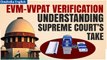 Supreme Court Issues Notice to EC and Centre over Cross-Verification of EVM and VVPAT | Oneindia