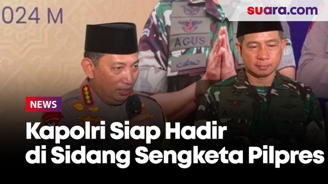Sambil Tersenyum, Kapolri Nyatakan Siap Hadir di Sidang Sengketa Pilpres Jika Undang Hakim MK