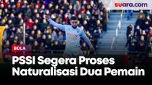 PSSI Segera Proses Naturalisasi Dua Pemain, Calvin Verdonk Termasuk?