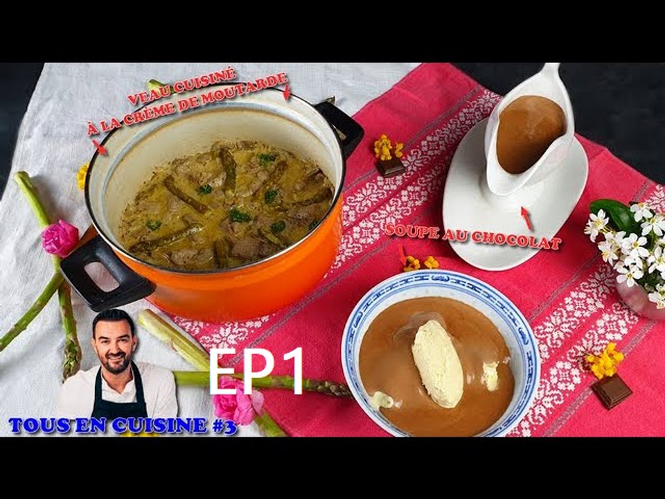 Tous en cuisine #3 Ep1 - Le veau cuisiné à la moutarde et la soupe au chocolat de Cyril Lignac ! (Exclusivité Dailymotion)