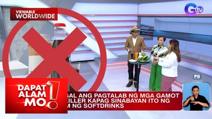 Mga pagkaing hindi maaaring pagsabayin sa ilang gamot, alamin | Dapat Alam Mo!