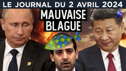 Séjourné en Chine : le poisson d’avril diplomatique ! - JT du mardi 2 avril 2024