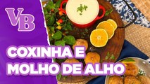 Receita low carb de COXINHA  e molho de ALHO  - Você Bonita (02/04/2024)