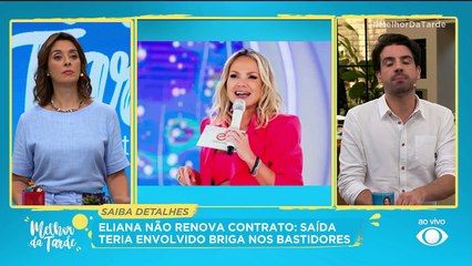 Apresentadora Eliana não renova contrato com emissora |Melhor da Tarde