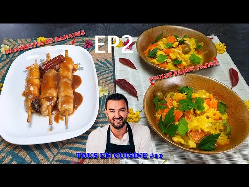 Tous en cuisine #11 Ep2  Je teste le poulet façon tajine et les brochettes de bananes de Cyril Lignac ! (Exclusivité Dailymotion)