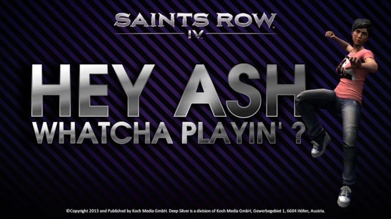 Hey Ash, Whatcha Playin'?