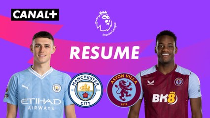 Le résumé de Manchester City / Aston Villa - Premier League 2023-24 (J31)